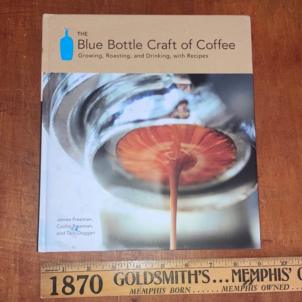 ☕️🍶 The Blue Bottle Craft of Coffee Hardcover Book Barista Life 🥐☕️